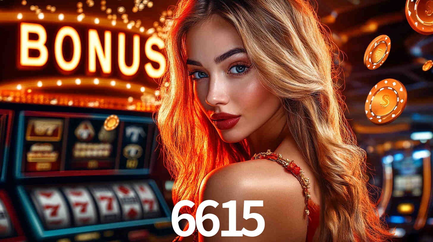 Bônus de Cadastro no 6615